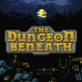 The Dungeon Beneath
