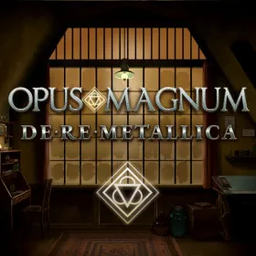 Opus Magnum: De Re Metallica