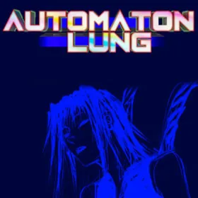Automaton Lung