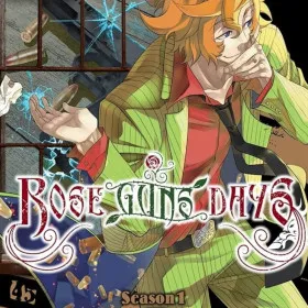 Rose Guns Days -Season 1-