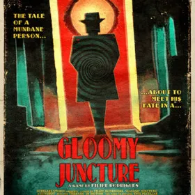 Gloomy Juncture