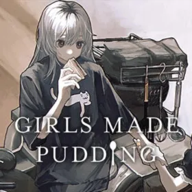 GIRLS MADE PUDDING
