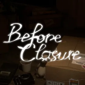 Before Closure