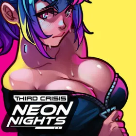 Third Crisis: Neon Nights