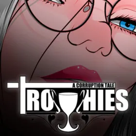 Trophies: A Corruption Tale