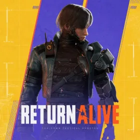 Return Alive