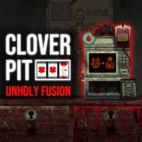 CloverPit: Unholy Fusion