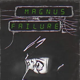 Magnus Failure