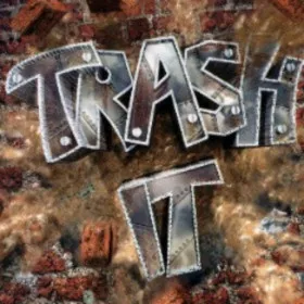 Trash it!