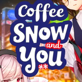 Coffee, Snow, and You