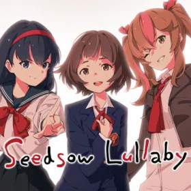 Seedsow Lullaby