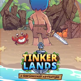 Tinkerlands: A Shipwrecked Adventure
