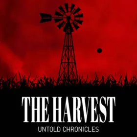 Untold Chronicles: The Harvest