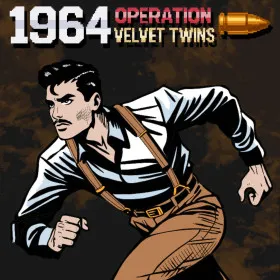 1964 Operation Velvet Twins