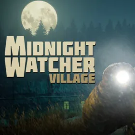 Midnight Watcher: Village