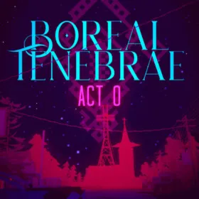 Boreal Tenebrae Act 0: Sundowning