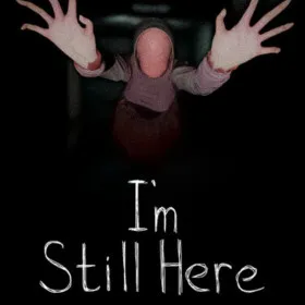 I'm Still Here