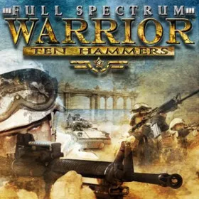 Full Spectrum Warrior: Ten Hammers