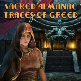 Sacred Almanac Traces of Greed