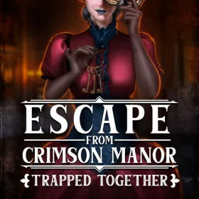 Escape From Crimson Manor: Trapped Together