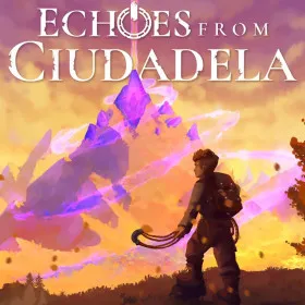 Echoes From Ciudadela