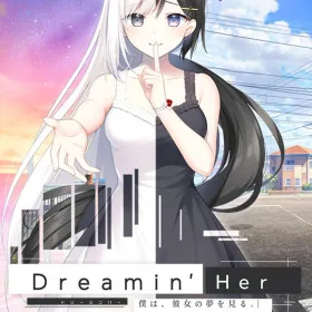 Dreamin' Her -Boku wa, Kanojo no Yume o Miru.