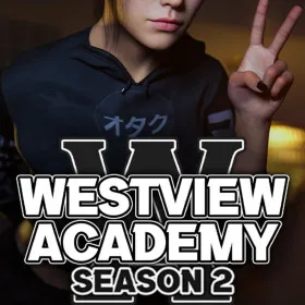 Westview Academy - Season 2