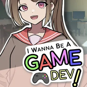 I Wanna Be A Game Dev!