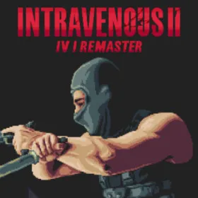 Intravenous 2: IV1 Remaster