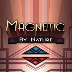 Magnetic By Nature