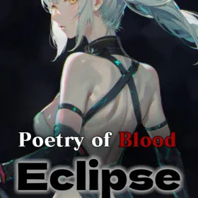 Poetry of Blood: Eclipse