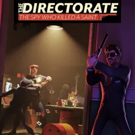 The Directorate: The Spy Who Killed A Saint