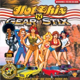 Hot Chix 'n' Gear Stix