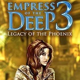 Empress of the Deep 3: Legacy of the Phoenix