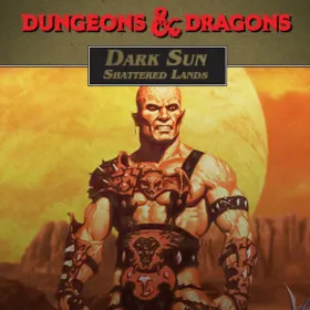 Dark Sun: Shattered Lands
