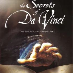 The Secrets of Da Vinci: The Forbidden Manuscript