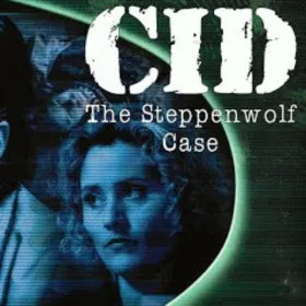 CID: The Steppenwolf Case