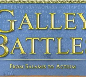 Galley Battles: From Salamis to Actium
