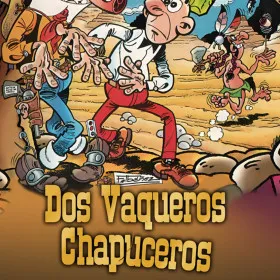 Mortadelo y Filemón: Dos Vaqueros Chapuceros