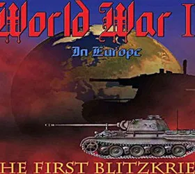 Total War in Europe: First Blitzkrieg