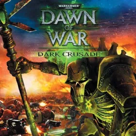 Warhammer 40,000: Dawn of War - Dark Crusade