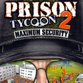 Prison Tycoon 2: Maximum Security