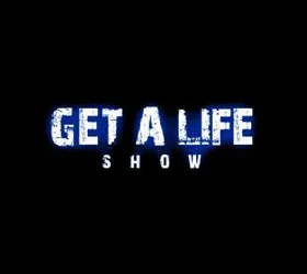 Get a Life Show