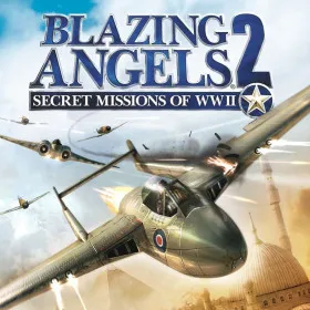 Blazing Angels 2: Secret Missions of WWII