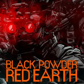 Black Powder, Red Earth