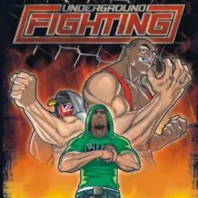 Underground Fighting