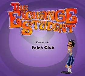 The Exchange Student: Episode 2 - Point Club