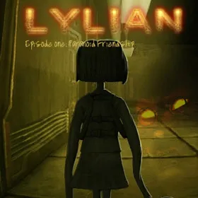 Lylian Episode One: Paranoid Friendship