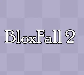 Bloxfall 2