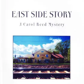East Side Story: A Carol Reed Mystery